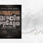 Lançamento: o que esperar do novo comentário bíblico de Romanos?