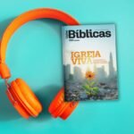 Nova série de Lições Bíblicas tem tema inédito e conteúdo exclusivo em áudio