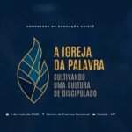 Congresso de Educação Cristã 2026: saiba as primeiras informações divulgadas