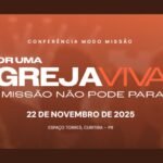 Conheça o site especial da Conferência Modo Missão 2025