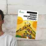 Conheça novo livro para o ministério de Crianças e Adolescentes: ‘Diretrizes MCA – Ensino, Discipulado e Missão’